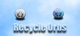 Recycle Orbs