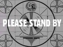 Please Stand By