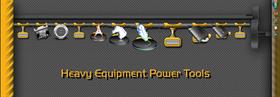 Heavy Equipment Power Tools